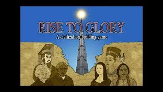 Overview of "Rise to Glory," a civilization-building board game