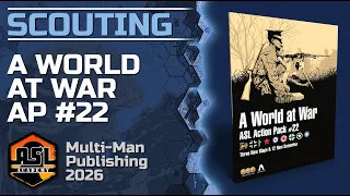 Advanced Squad Leader Scouting Report 83 - ASL Action Pack 22