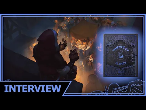 Thieves of Eldris - Interviewing The Designers
