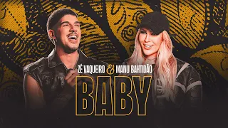 Baby - Zé Vaqueiro e Manu Bahtidão