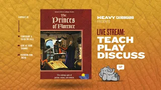 The Princes of Florence - 5p Teaching, Play-through, & Roundtable by Heavy Cardboard