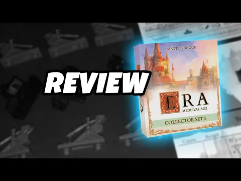 ERA: MEDIEVAL AGE - COLLECTOR SET 5 | Review