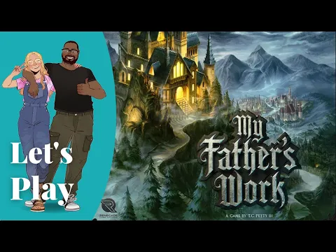 Let's Play - My Father's Work (Gen II)