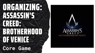Organizing Assassin’s Creed: Brotherhood of Venice: SideGame LLC
