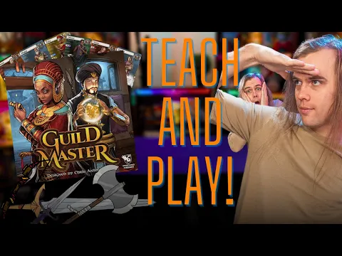 Guild Master Board Game Teach and Play - Building Our Own Adventurers Guild!