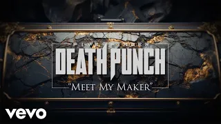 Five Finger Death Punch - Meet My Maker (Official Lyric Video)