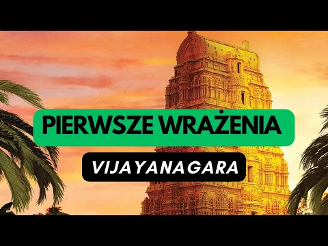 (1206) Vijayanagara - pierwsze wrażenia (PL)