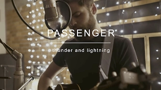Passenger | Thunder and Lightning