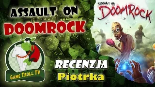 Game Troll TV - Assault on DoomRock