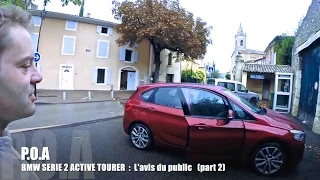 BMW Série 2 Active Tourer : l'avis du public - Essai 2/2