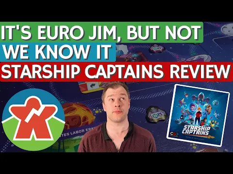 Starship Captains - Board Game Review - It's Euro Jim, But Not As We Know It