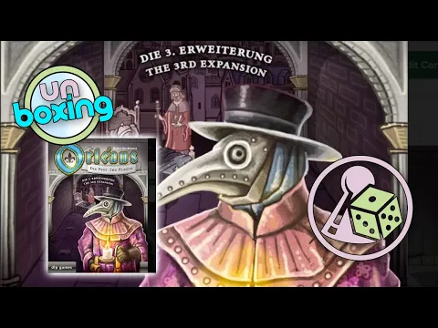 Unboxing Orléans: The Plague Expansion