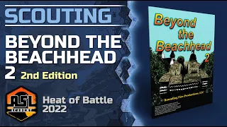 Advanced Squad Leader Scouting Report 77 - Beyond the Beachhead 2