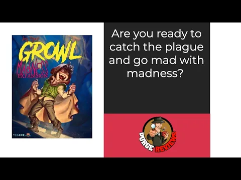 GROWL Madness and Plagues by Purge Reviews: Should you hunt down this expansion?