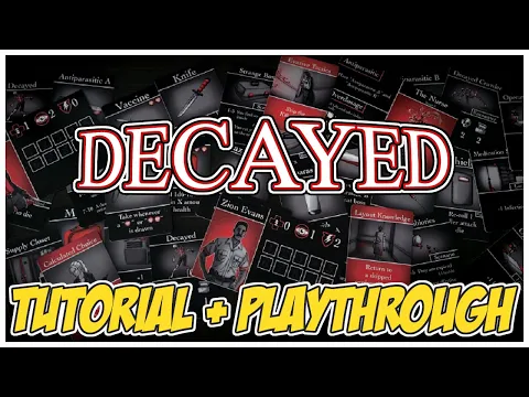 DECAYED TUTORIAL & PLAYTHROUGH