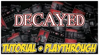 DECAYED TUTORIAL & PLAYTHROUGH