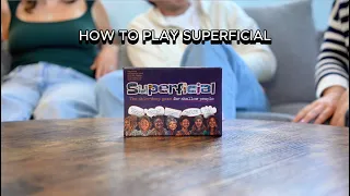 How to Play Superficial, the skin deep game for shallow people