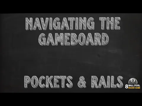 Navigating The Gameboard | 8 Ball Pool The Board Game