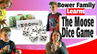 Bower Family Learns Moose Dice *AKA The moose Spotting Game*
