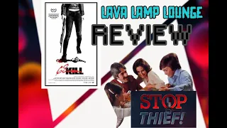 Lava Lamp Lounge - Episode 17 - Stop Thief!/68 Kill