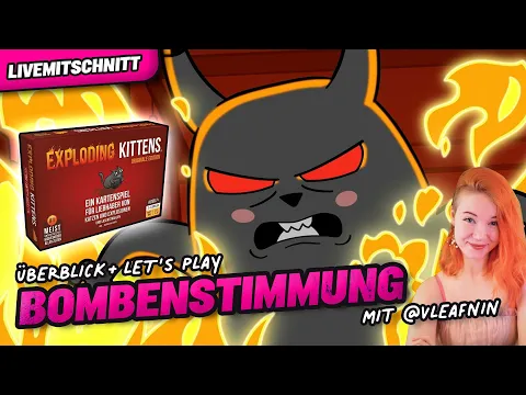 EXPLODING KITTENS - Bombenalarm mit @vleafnin - Regeln & Let's Play - powered by Asmodee