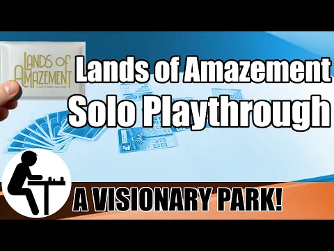 Lands of Amazement Solo Playthrough: A Visionary Park!