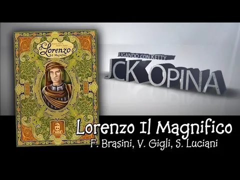 Lorenzo Il Magnifico [JcK Opina ep. 139] [JcK / Juego de Mesa]