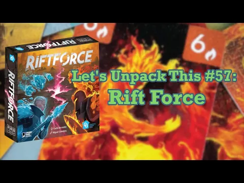 Let's Unpack This #57: Rift Force
