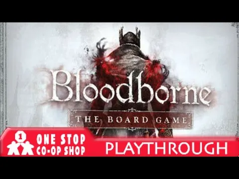 Bloodborne Board Game | The Long Hunt - Mission 1 | with Peter, Mike & Jerry