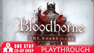 Bloodborne Board Game | The Long Hunt - Mission 1 | with Peter, Mike & Jerry