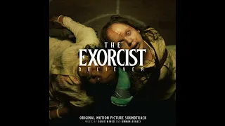 The Exorcist: Believer Soundtrack | Music By David Wingo & Amman Abbasi | Original Movie Score |