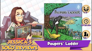 Jessica's Paupers' Ladder Solo Review