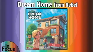 Dream Home - In Focus