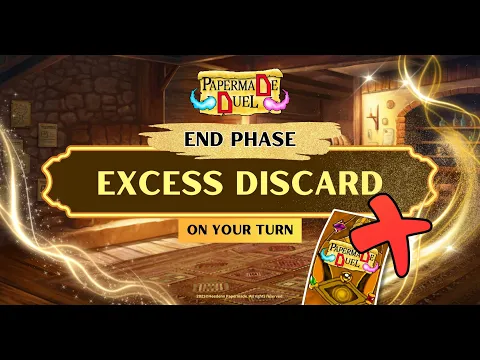 Play Guide - Excess Discard. End Phase. Learn to play Papermade Duel