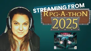 Let's Play... The Reckoners @ RPG-A-Thon
