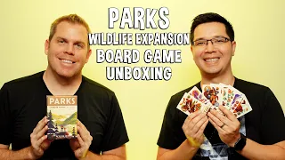Unboxing the Parks Wildlife Expansion - National Parks Board Game