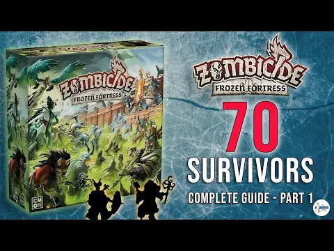 Zombicide: Frozen Fortress Guide Part 1 – Survivors