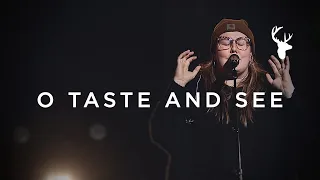 O Taste and See - Hannah Waters | Moment
