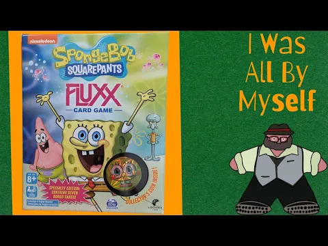 In A Pineapple Under The Sea of Ever Changing Rules- SpongeBob SquarePants Fluxx Solo Play