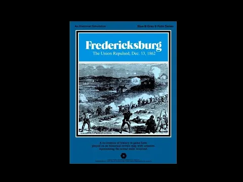 How To Play: Fredericksburg: The Union Repulsed