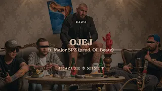 Kizo ft. Major SPZ - OJEJ (prod. Oil Beatz)
