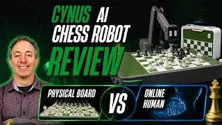 Cynus AI Chess Robot Review - Play Chess Physically VS Online Opponent!