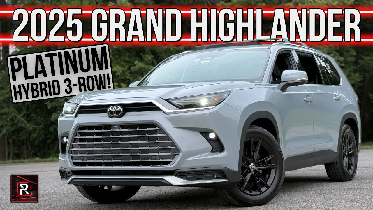 The 2025 Toyota Grand Highlander Platinum Is An Utmost Hybrid Family Hauling SUV