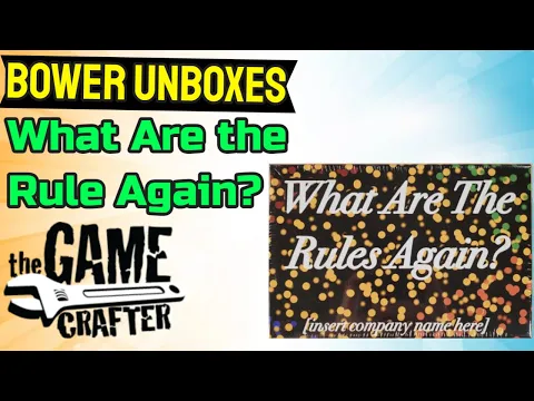 What Are The Rules Again? Deep Unboxing