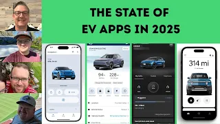 The State of EV apps in 2025 - The Good, The Bad, and The UGLY.