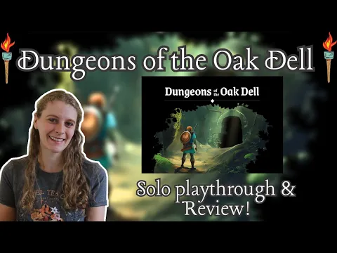 Dungeons of the Oak Dell | Solo playthrough and review!