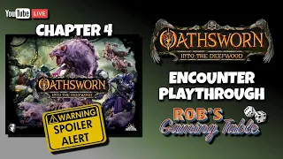 Oathsworn: Into the Deepwood Chapter 4 Encounter Playthrough