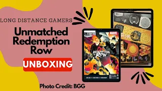 Unmatched Redemption Row: Unboxing