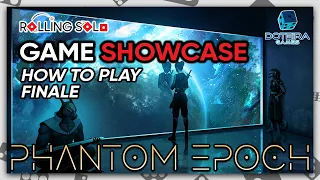 Phantom Epoch | How To Play | Meeting With Divinity | Finale