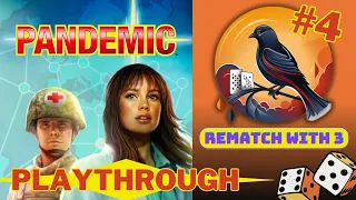 Pandemic Board Game Playthrough | Rematch with 3